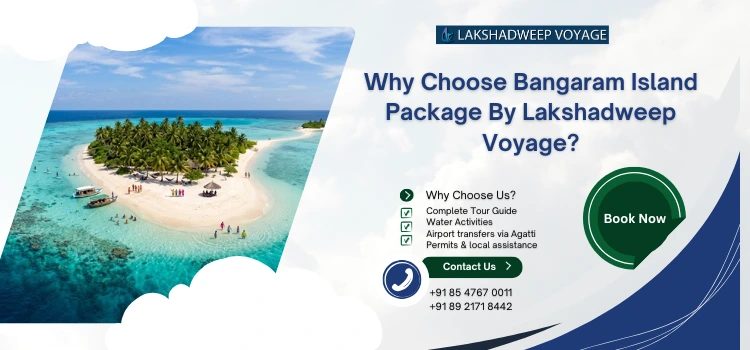 Why Choose Bangaram Island Package By Lakshadweep Voyage?
