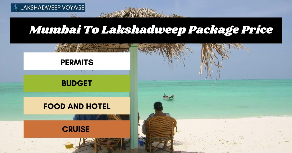 Mumbai To Lakshadweep Package Price